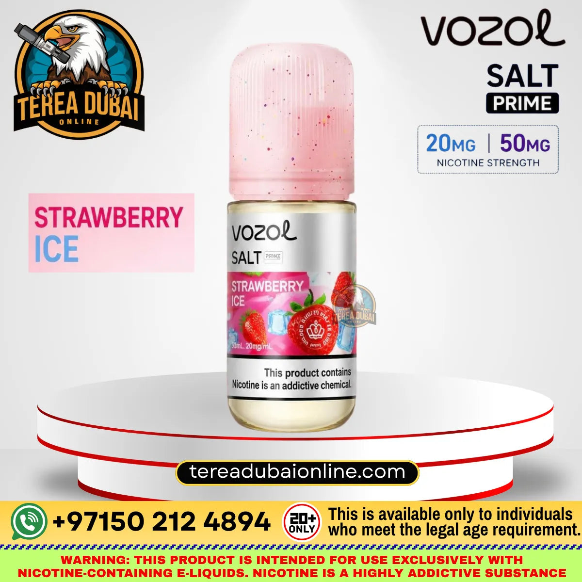 Vozol Prime Luxurious Salt-Nic E-Liquid Strawberry Ice e-liquid bottle displayed on a white tiered pedestal, with brand logos and warning text surrounding it.